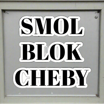 SMOL BLOK CHEBY SITKCER