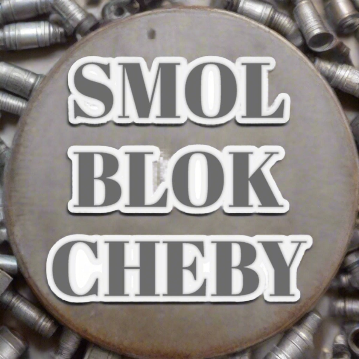 SMOL BLOK CHEBY SITKCER