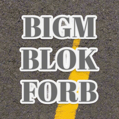 BIGM BLOK FORB SITKCER