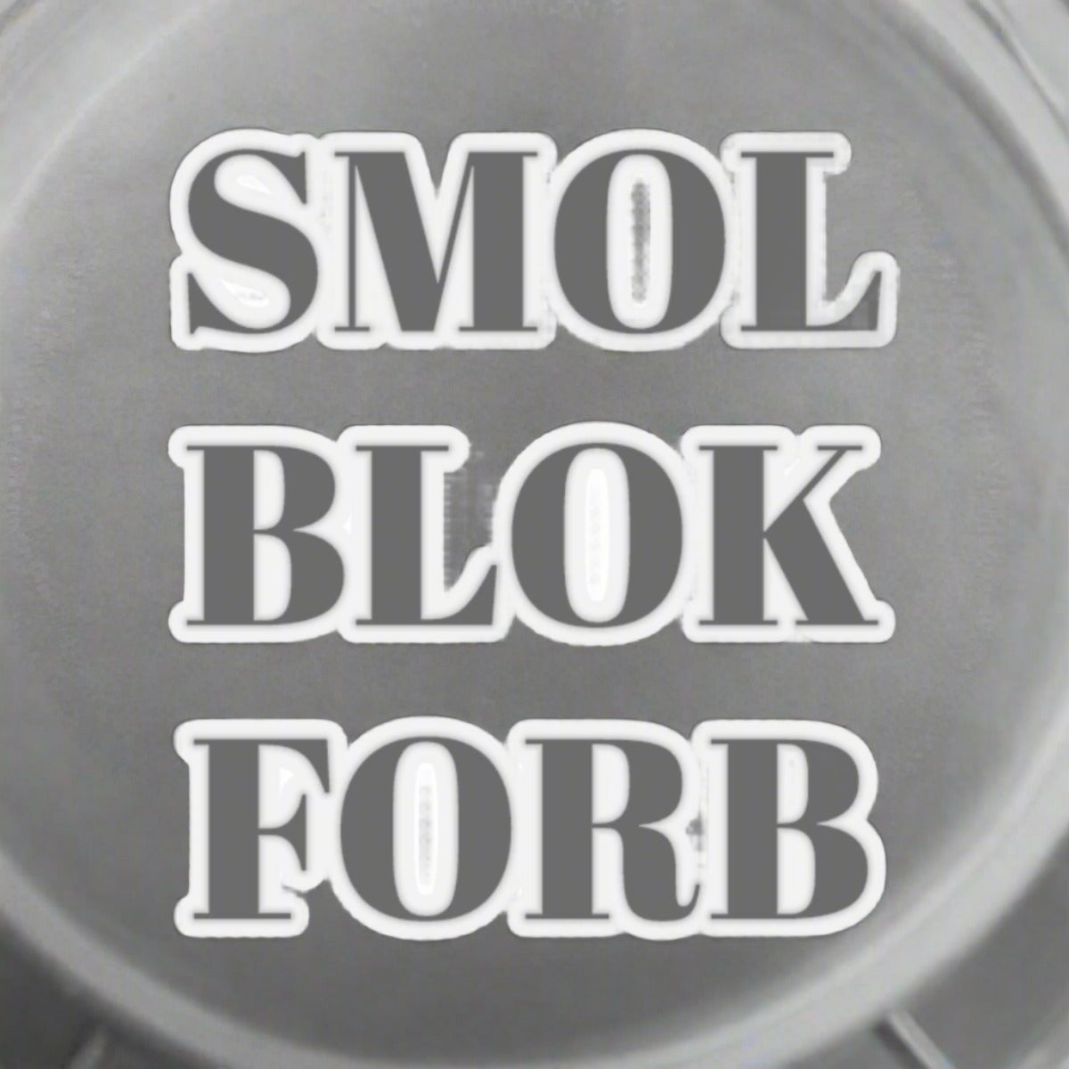 SMOL BLOK FORB STICKER