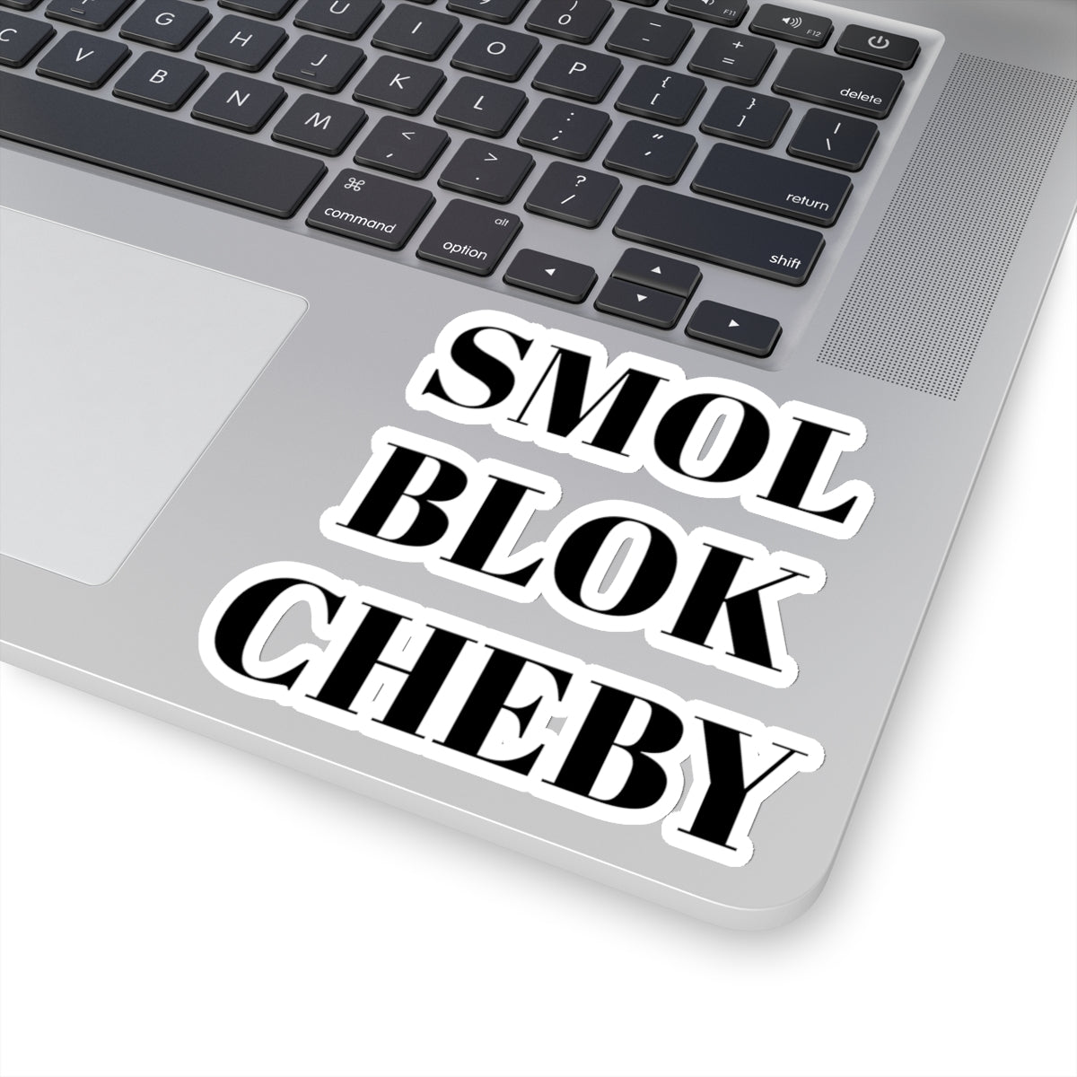 SMOL BLOK CHEBY SITKCER