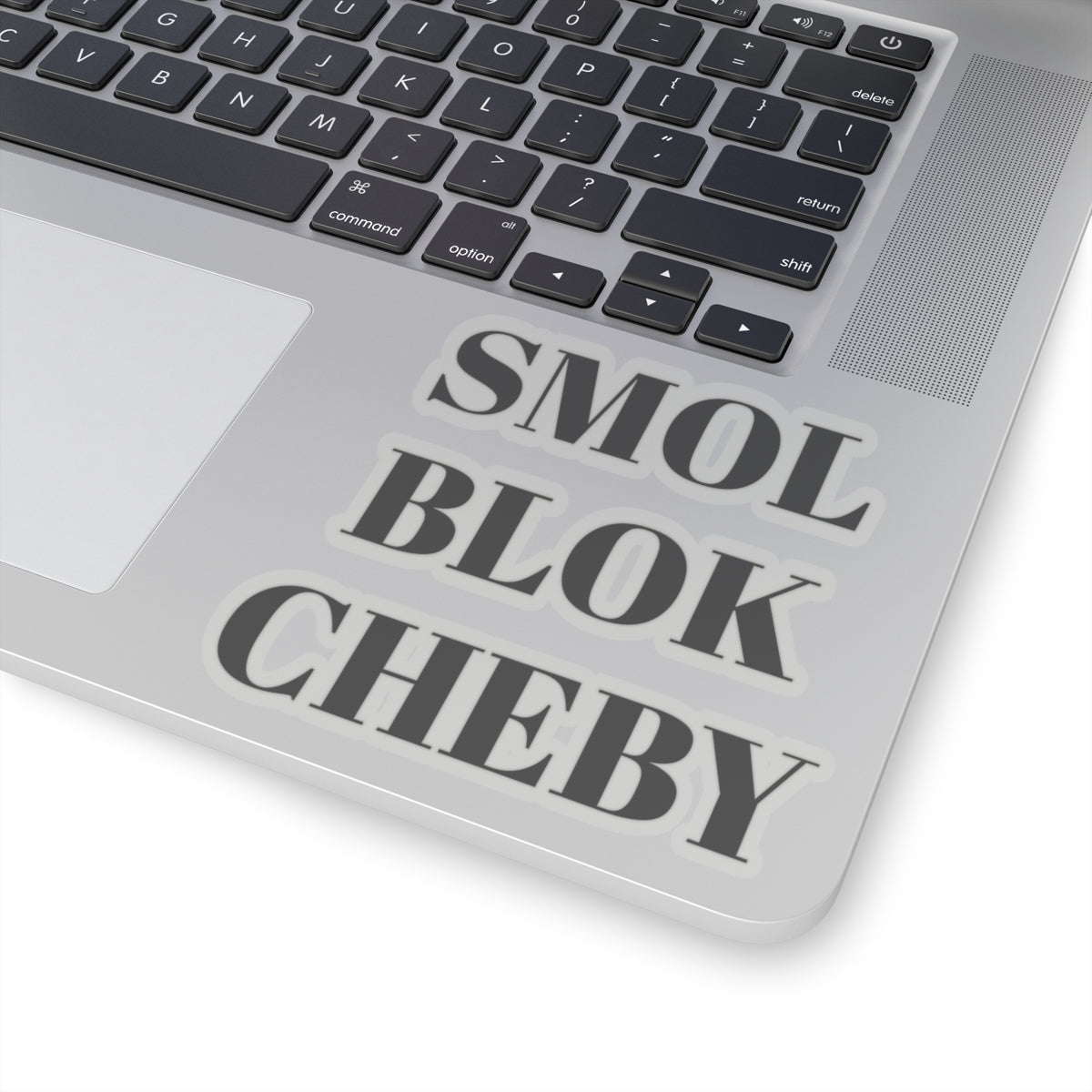 SMOL BLOK CHEBY SITKCER