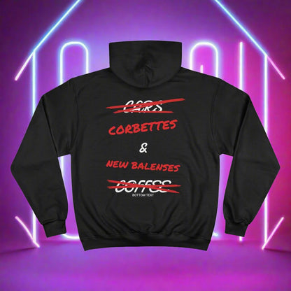 CORVETTES AND NEW BALENSES CHAMPION HOODIE